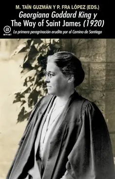 Oferta Flash Georgiana Goddard King y ‘The Way of Saint James‘ (1920)