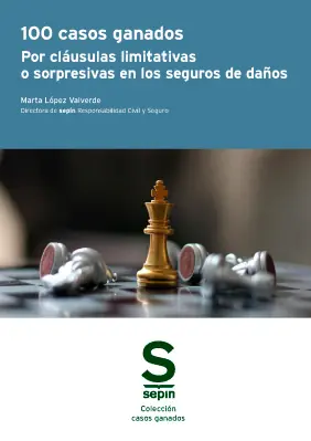 Bestseller 100 casos ganados por cláusulas limitativas o sorpresivas en los seguros de daños
