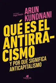 Qué es el antirracismo Popular