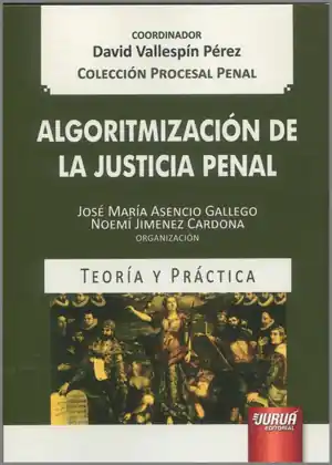 Algoritmización de la justicia penal Entrega Rápida