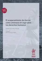 Solo Por Tiempo Limitado El acaparamiento de tierras como amenaza en auge para los derechos humanos