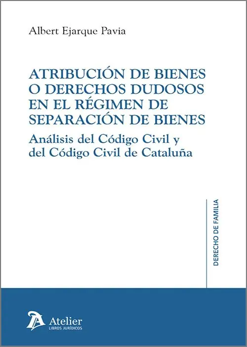 Atribución de bienes o derechos dudosos en el régimen de separación de bienes Disponible Ahora