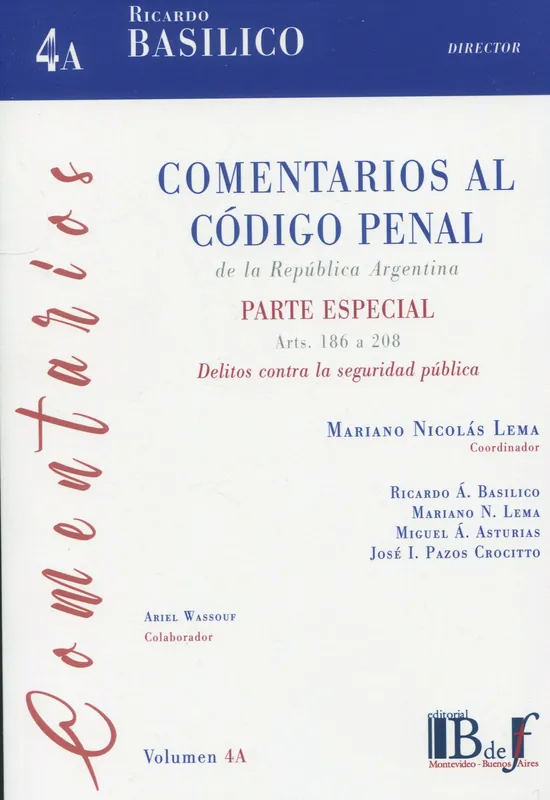 Comentarios al Código Penal de la República Argentina. Parte Especial Disponible Ahora
