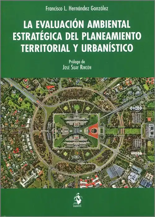 La evaluación ambiental estratégica del planeamiento territorial y urbanístico Disponible Ahora