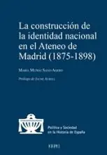 La construcción de la identidad nacional en el Ateneo de Madrid Solo Por Tiempo Limitado