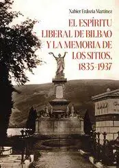 Descuento El espíritu liberal de Bilbao y la memoria de los sitios, 1835-1937