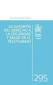 Promoción Exclusiva La garantía del derecho a la seguridad y salud en el teletrabajo