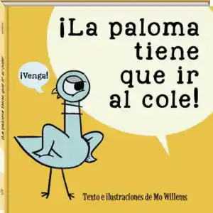 LA PALOMA TIENE QUE IR AL COLE Marca Reconocida