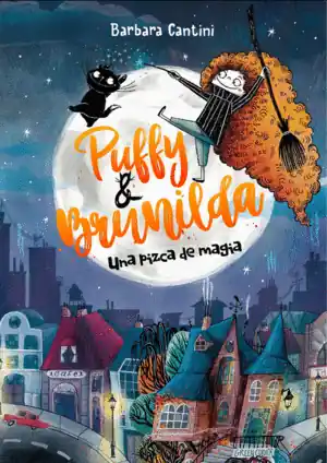 Oferta Limitada PUFFY Y BRUNILDA. UNA PIZCA DE MAGIA