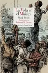 VIDA EN EL MISISIPI,LA Marca Reconocida