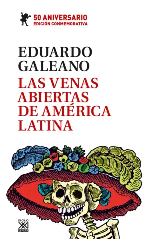 VENAS ABIERTAS DE AMERICA LATINA (EDICION 50 ANVIE Más Vendido