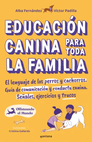 EDUCACION CANINA PARA TODA LA FAMILIA No Te Lo Pierdas