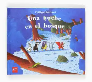 Garantía De Devolución De Dinero UNA NOCHE EN EL BOSQUE