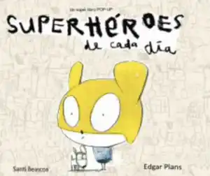 Solo Por Tiempo Limitado SUPERHÉROES DE CADA D¡A