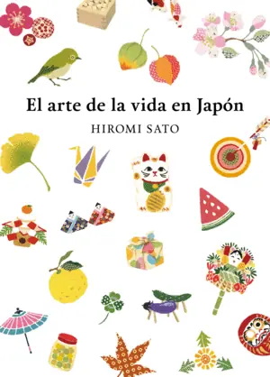 Ordenar Ahora Mismo EL ARTE DE LA VIDA EN JAPON