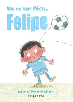 NO ES TAN FÁCIL, FELIPE Última Versión