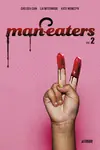 MAN-EATERS 2 Ordena Ya