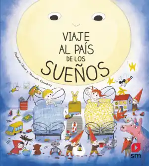 VIAJE AL PAÍS DE LOS SUEÑOS Gran Oferta